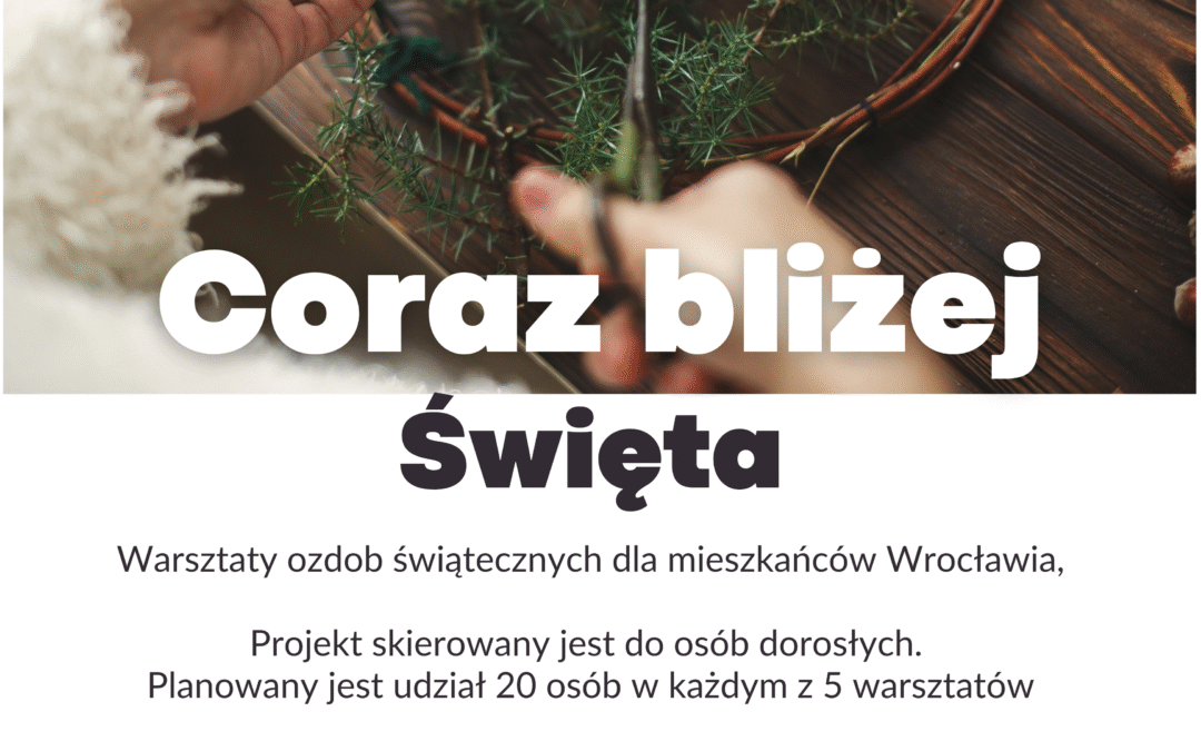 Coraz bliżej święta