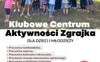 Klubowe Centrum Aktywności Dzieci i Młodzieży „Zgrajka”